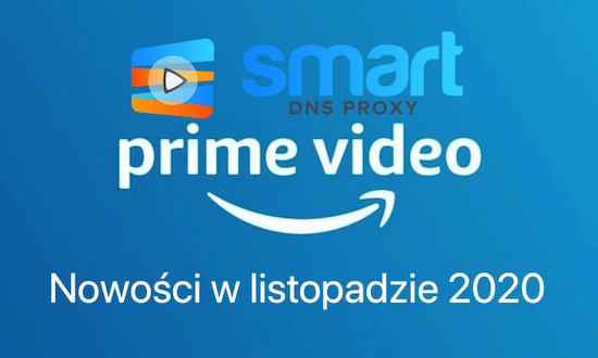 Amazon Prime Video – nowości w listopadzie 2020