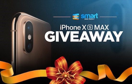 iPhone XS Max Giveaway from Smart DNS Proxy
