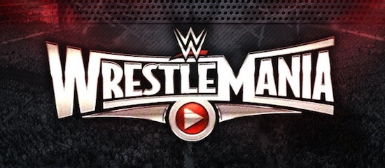 Watch WrestleMania 31 Outside USA – No lags, no Restrictions.